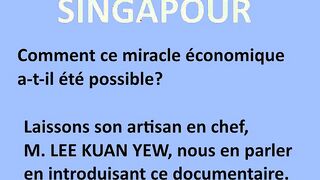Singapour, un exemple pour l'Afrique (LE FRANCAIS SUIT les 4 minutes d'extrait Vidéo )